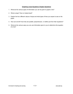 Graphing Linear Equations Chapter Questions 1. What are the