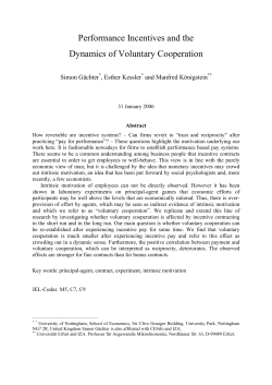 Performance Incentives and the Dynamics of Voluntary Cooperation