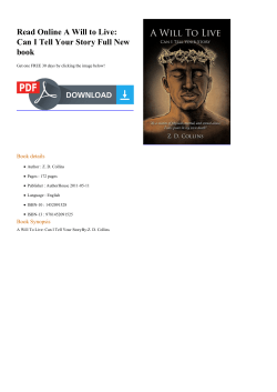 Read Online A Will to Live: Can I Tell Your Story Full