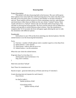 Bouncing Balls Project Description This project will show bouncing