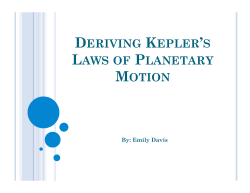 DERIVING KEPLER`S LAWS OF PLANETARY MOTION