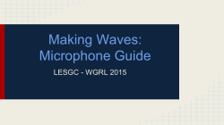 Making Waves: Microphone Guide