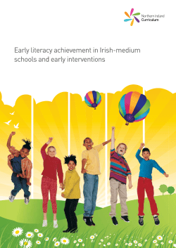 Introduction Early literacy achievement in Irish-medium