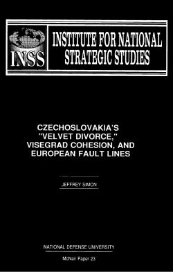 Czechoslovakia`s "Velvet Divorce," Visegrad Cohesion, and