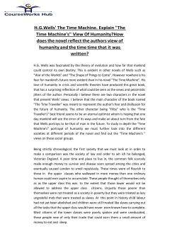 H.G.Wells` The Time Machine. Explain "The Time Machine`s" View