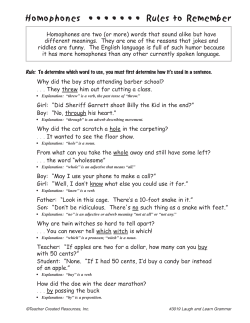 Homophones &bull; &bull; &bull; &bull; &bull; &bull; &bull; Rules to Remember