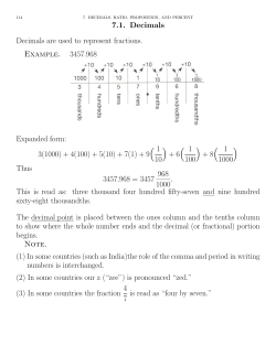 7.1. Decimals Decimals are used to represent fractions. Example