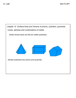 chapter 12 Surface Area and Volume of prisms, cylinders, pyramids