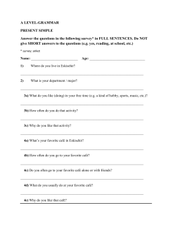 A LEVEL-GRAMMAR PRESENT SIMPLE Answer the questions in