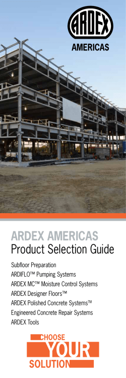ARDEX AMERICAS Product Selection Guide