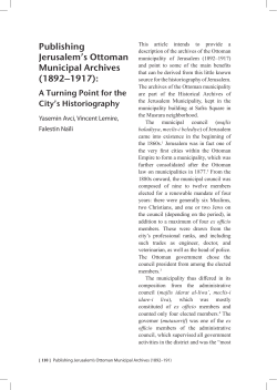 Publishing Jerusalem`s Ottoman Municipal Archives (1892&ndash;1917):