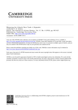 Measuring the Atlantic Slave Trade: A Rejoinder Author(s): J. E.