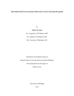 THE PERCEPTION OF ENGLISH VOWELS BY NATIVE SPANISH