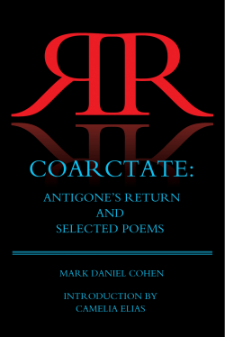 Coarctate: Antigone`s Return and Selected Poems