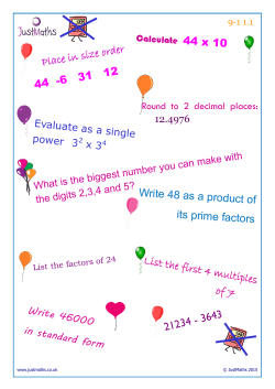 List the first 4 multiples of 7 Write 48 as a product of its prime factors