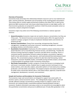 1 Overview of Economics Economists study and analyze the