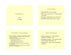 Probability I Probability and gambling Class details Basic definitions