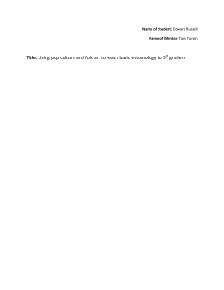 Title: Using pop culture and folk art to teach basic entomology to 5th