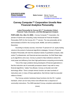 Convey Computer&trade; Corporation Unveils New Financial