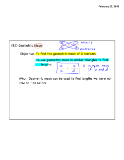 To find the geometric mean of 2 numbers. To use geometric mean in