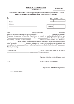 FORM OF AUTHORISATION [ See Rule 65(7) ] Authorisation to be