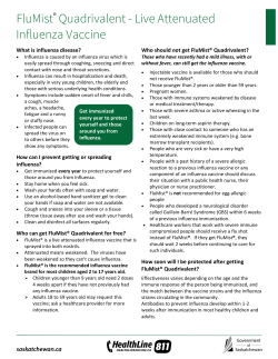 FluMist Quadrivalent - Live Attenuated Influenca Vaccine