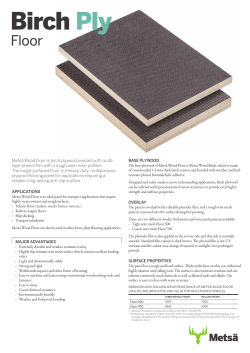 Mets&auml; Wood Floor is birch plywood overlaid with multi