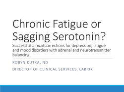 Chronic Fatigue or Sagging Serotonin?