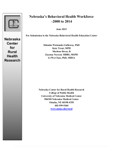 Nebraska`s Behavioral Health Workforce &ndash;2000 to 2014