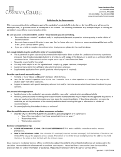 Guidelines for the Recommender This recommendation letter will