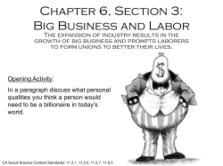 Chapter 6, Section 3: Big Business and Labor