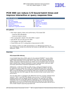 PCIE SSD can reduce I/O-bound batch times and improve