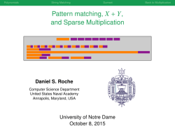 Pattern matching, X+Y, and Sparse Multiplication