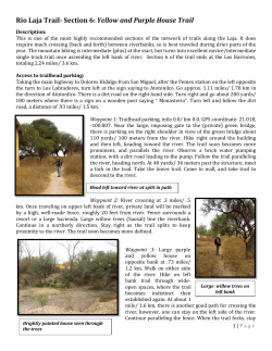 Rio Laja Trail- Section 6: Yellow and Purple House Trail