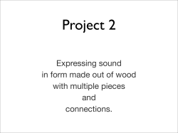 Expressing sound in form made out of wood with multiple pieces