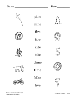 pine nine fire tire kite bite dime time bike five