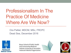 Professionalism In The Practice Of Medicine Where Are We Now?