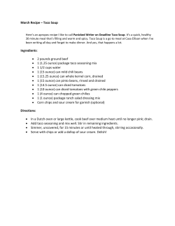 March Recipe &ndash; Taco Soup Ingredients: &bull; 2 pounds ground beef &bull; 1