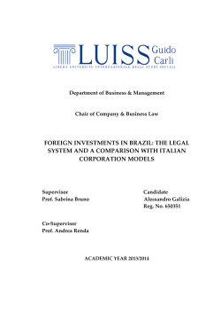 FOREIGN INVESTMENTS IN BRAZIL: THE LEGAL SYSTEM AND A