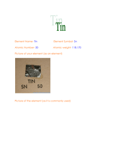 Element Name- Tin Element Symbol- Sn Atomic Number