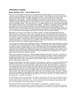 PROVIDING CLOSURE Easter Sunday, 2015 &ndash; Year B: Mark 16:1-8