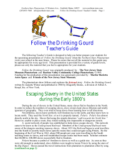 Follow the Drinking Gourd Teacher`s Guide
