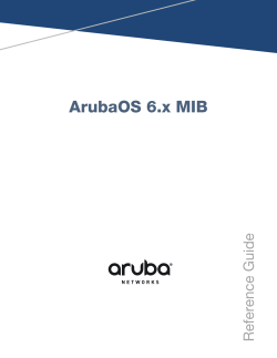 ArubaOS 6.x MIB Guide - Support Aruba Networks
