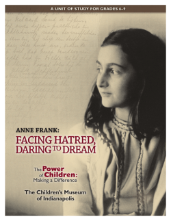 Anne Frank: Facing Hatred, Daring to Dream