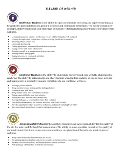 Intellectual Wellness is the ability to open our minds to new ideas