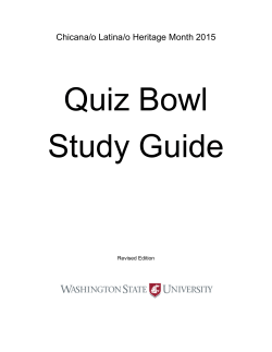 Quiz Bowl Study Guide - Chicana/o Latina/o Student Center