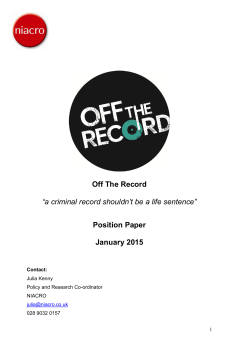 Off The Record &ldquo;a criminal record shouldn`t be a life sentence