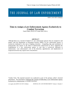 Time to Assign a Law Enforcement Agency Exclusively to Combat