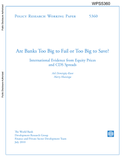Are Banks Too Big to Fail or Too Big to Save?