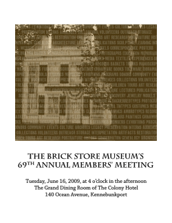 The Brick Store Museum`s 69th th Annual Members